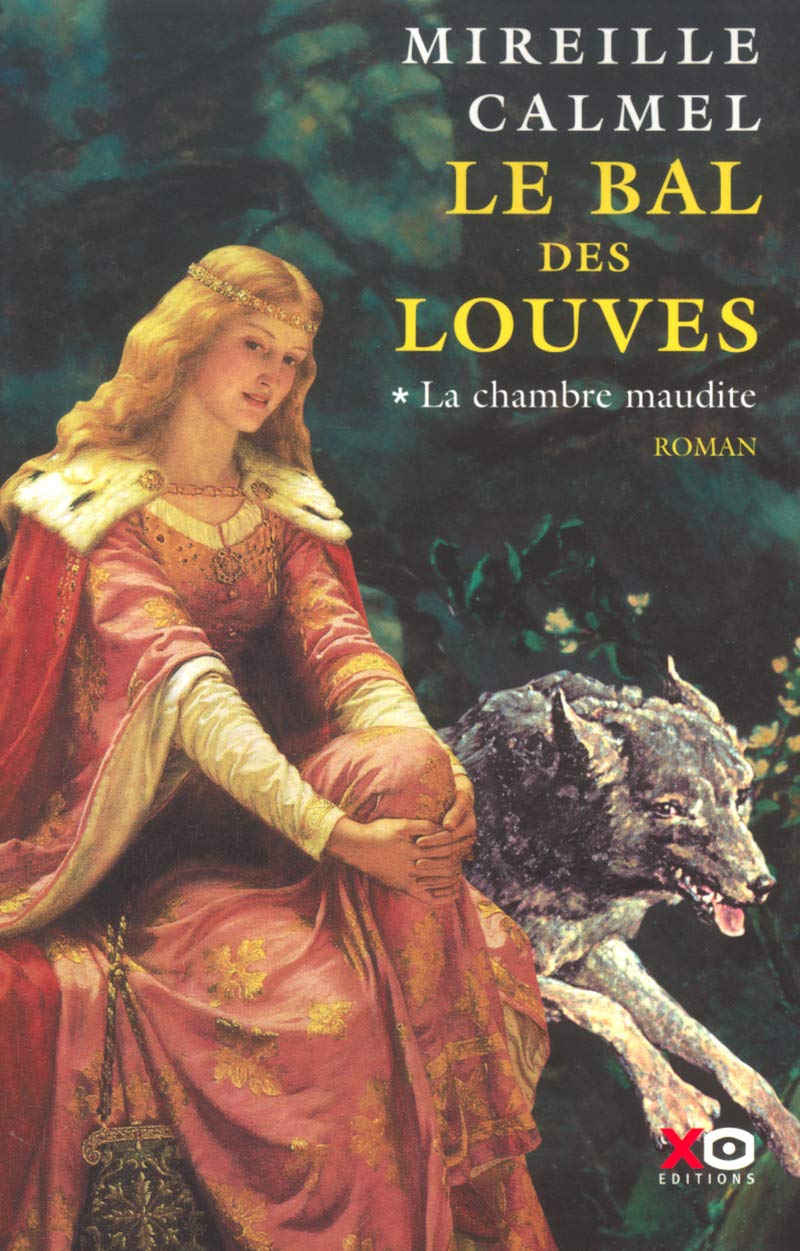 Le Bal des louves, tome 1 : La chambre maudite 9782845630758