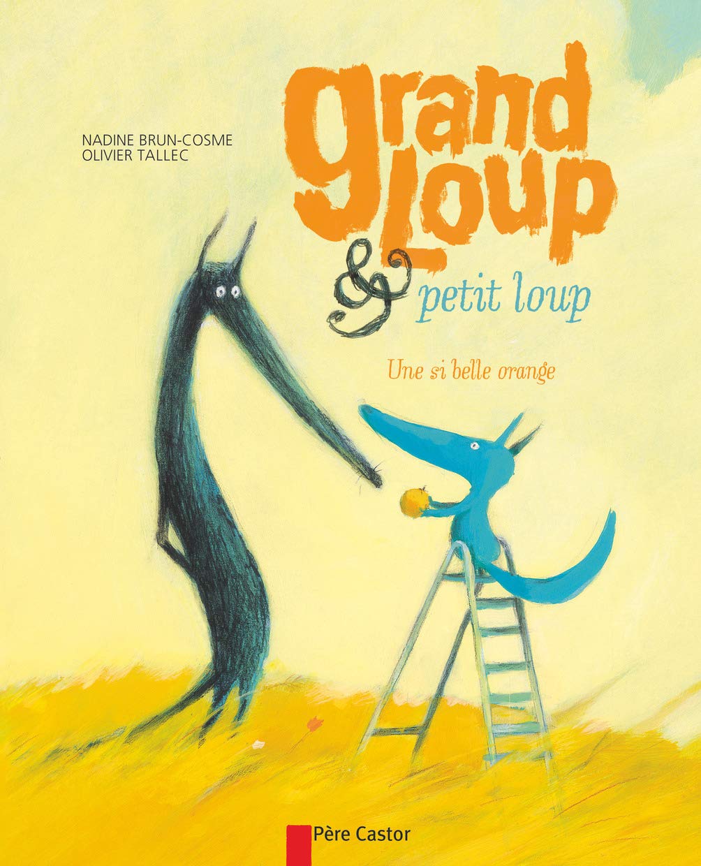 Grand loup & petit loup, une si belle orange 9782081308541