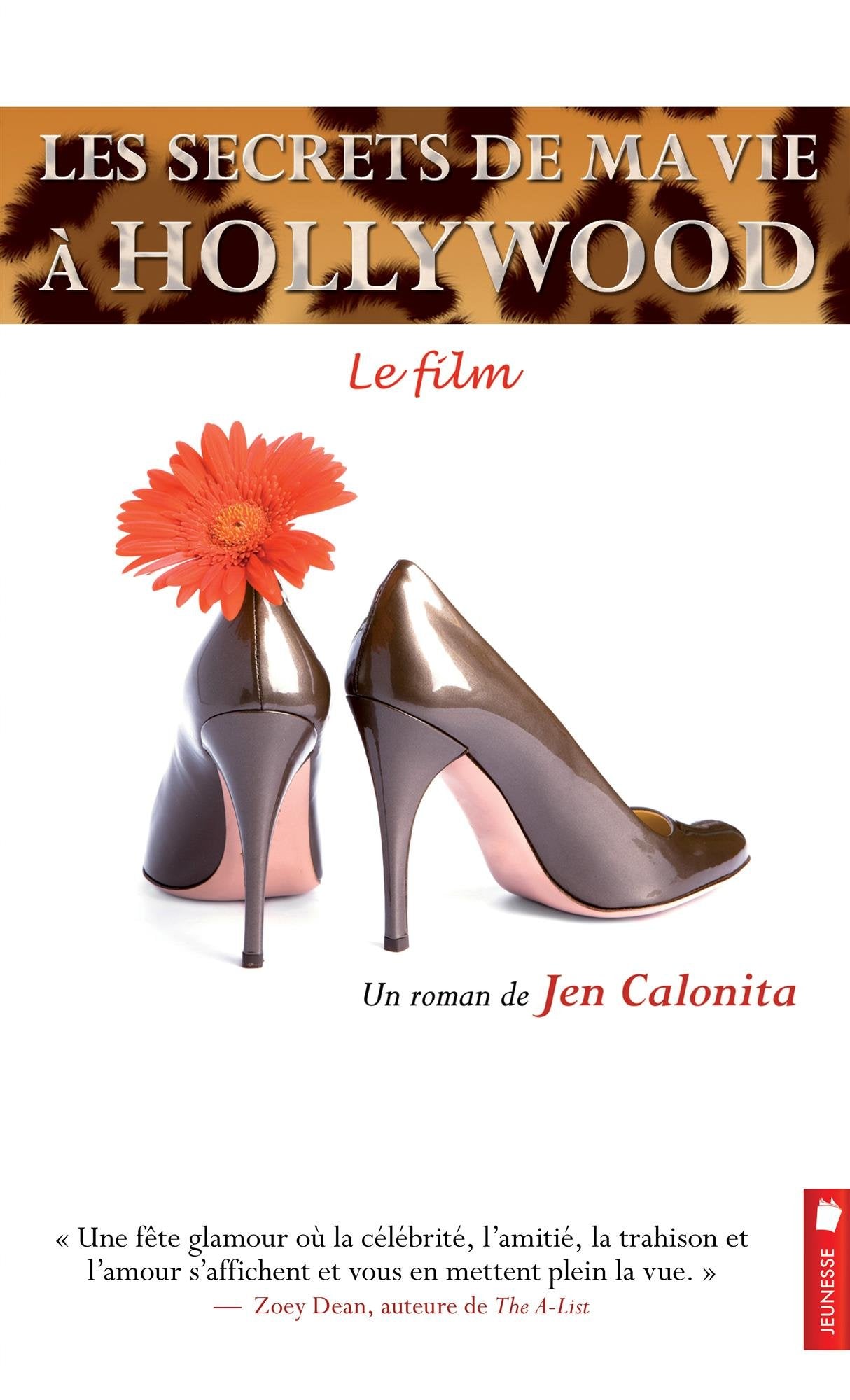 Les secrets de ma vie à Hollywood T2 - Le film 9782897650698