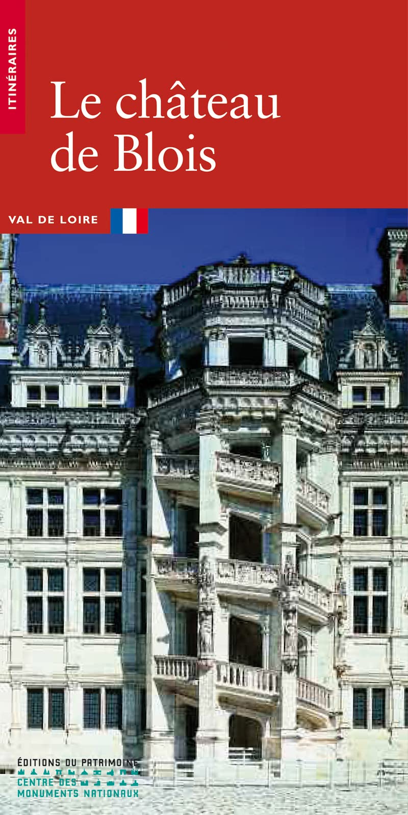 Le Chateau de Blois 9782858226351