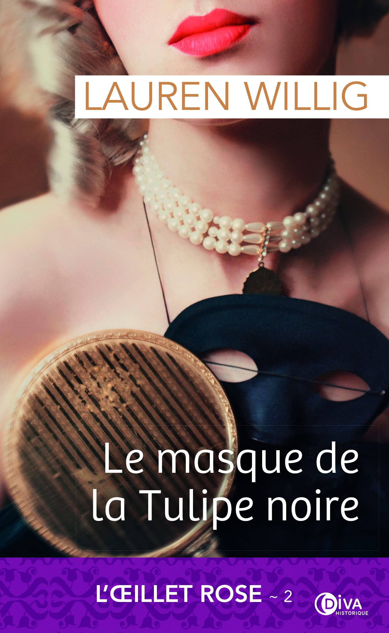 Le masque de la tulipe noire: L'oeillet rose 2 9782368121610