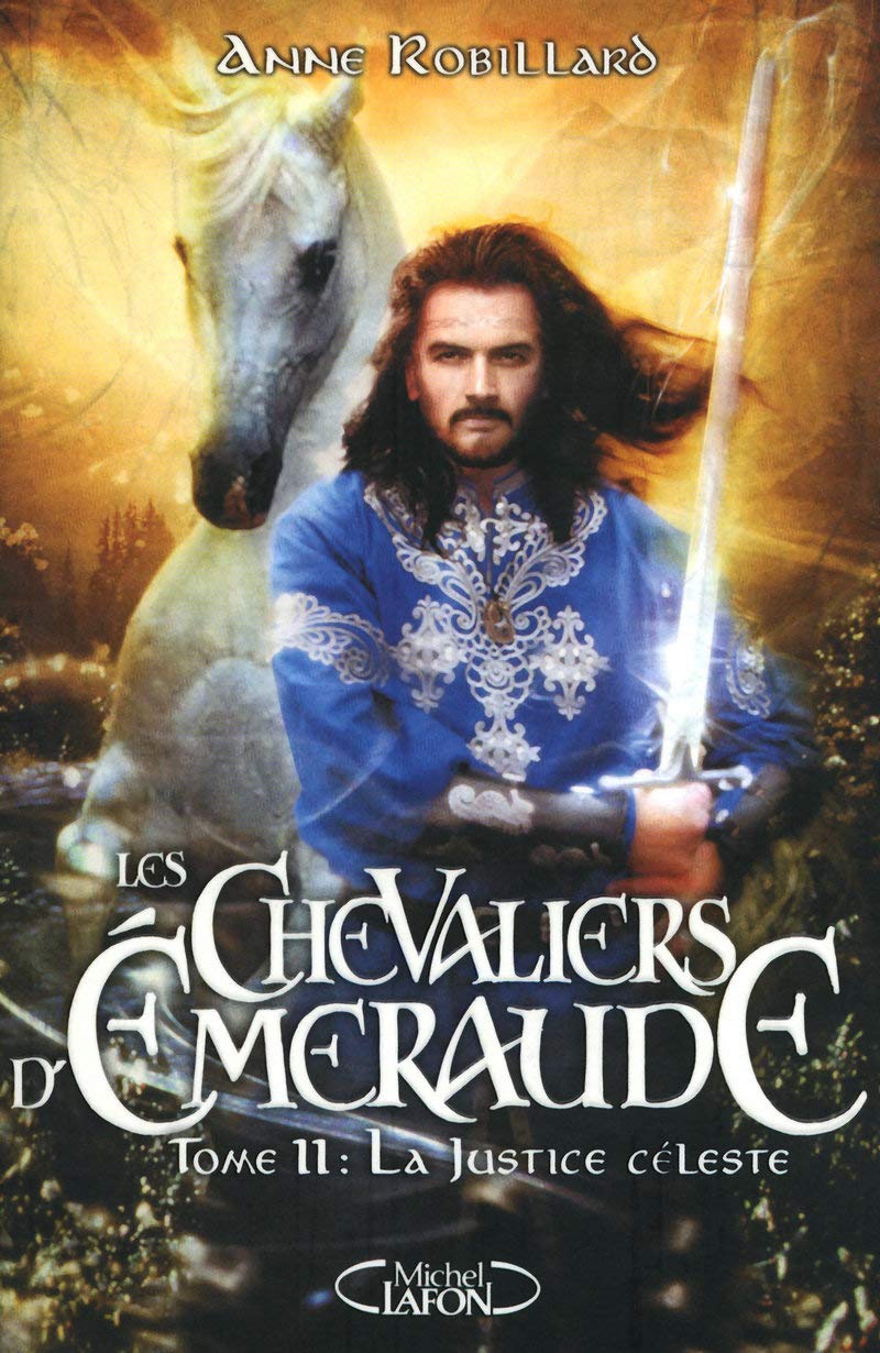 Les Chevaliers d'Emeraude T11 La justice céleste 9782749911939