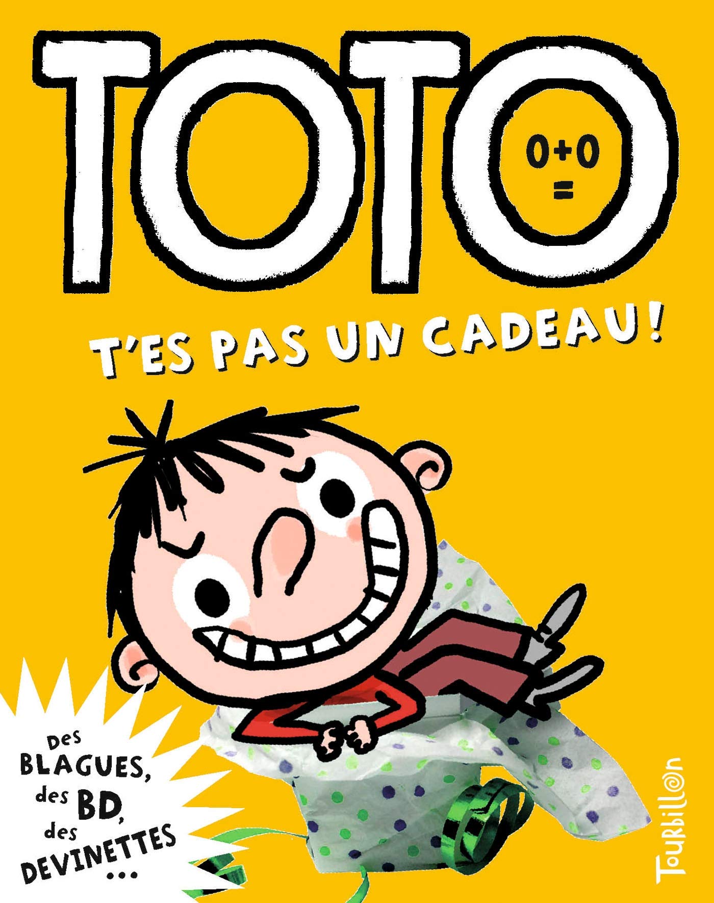 Toto, t'es pas un cadeau ! 9791027604470