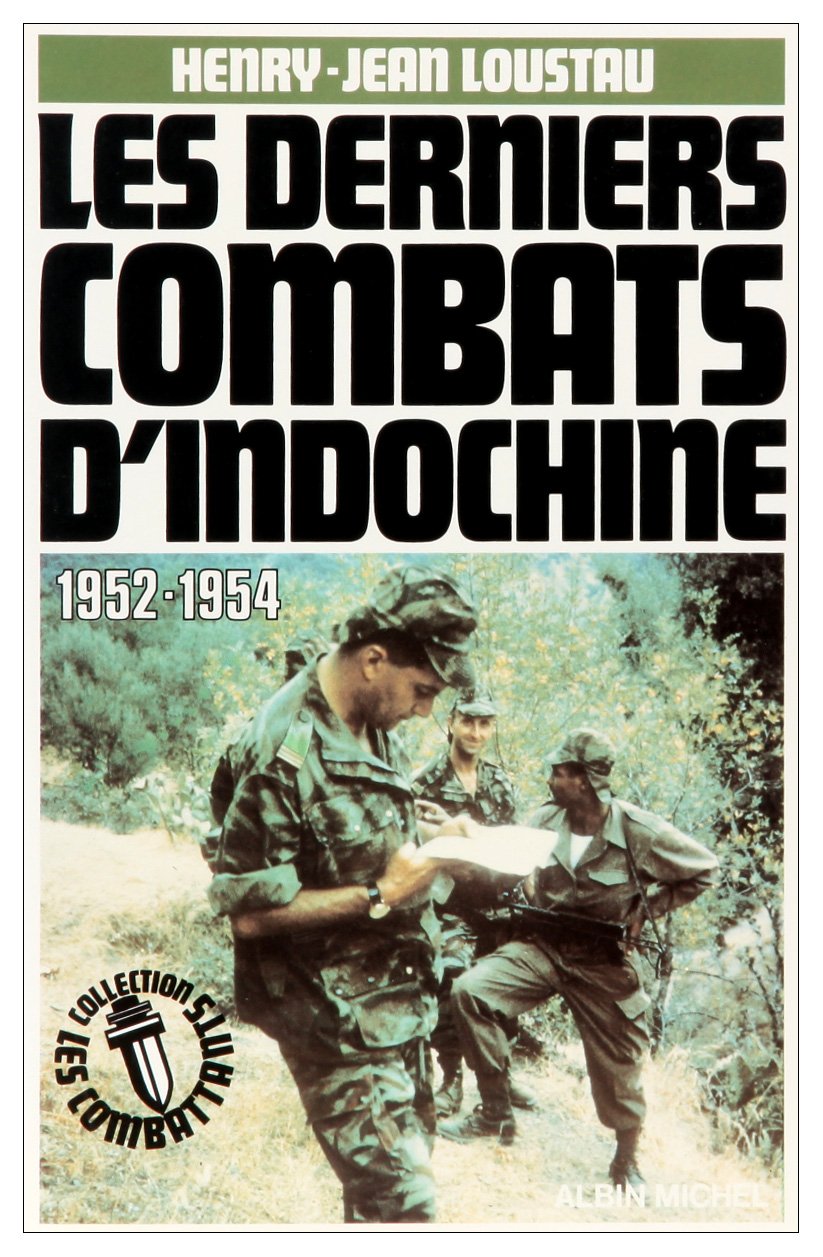 Les Derniers Combats d'Indochine 1952-1954 9782226019905