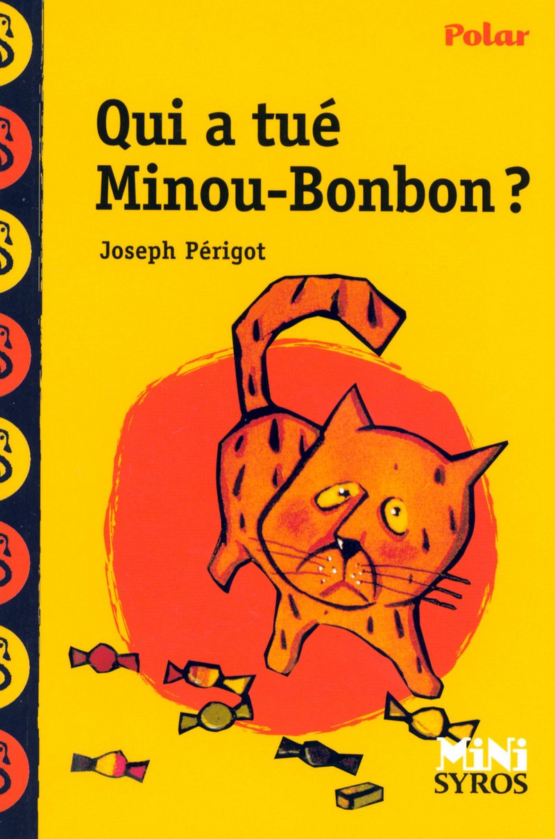 Qui a tué Minou Bonbon ? 9782748505719