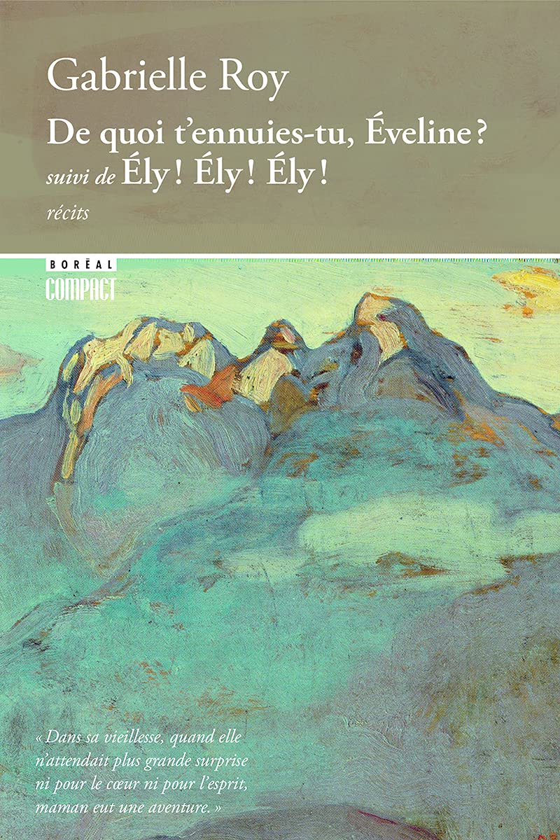 De quoi t'ennuies-tu, Eveline ? Ely ! Ely !Ely ! 9782890522701