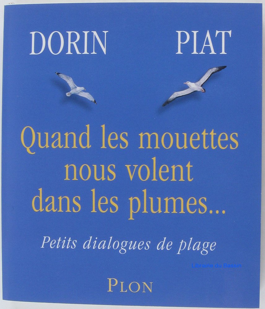 Quand les mouettes nous volent dans les plumes...: Petits dialogues de plage 9782259208628