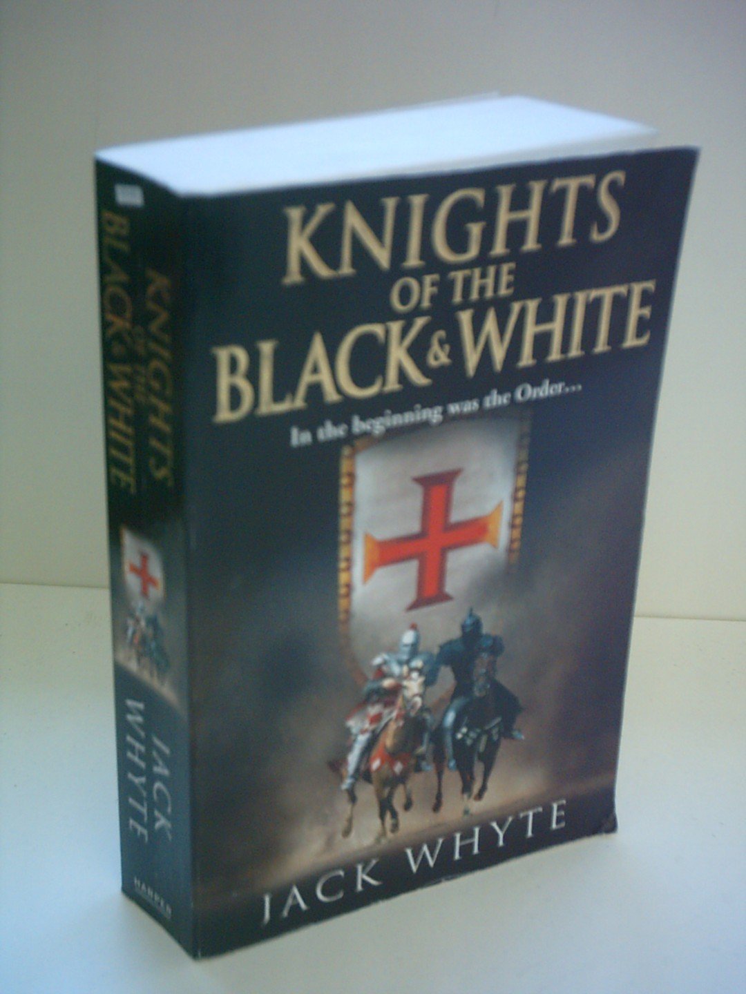 [The Knights of the Black and White: Bk. 1] [by: Jack Whyte] 9780515143331