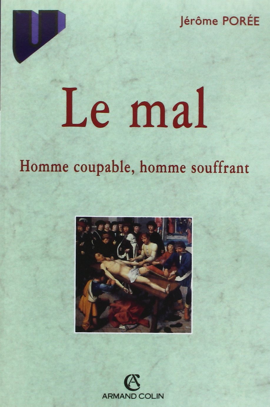 Le mal : homme coupable, homme souffrant 9782200219727