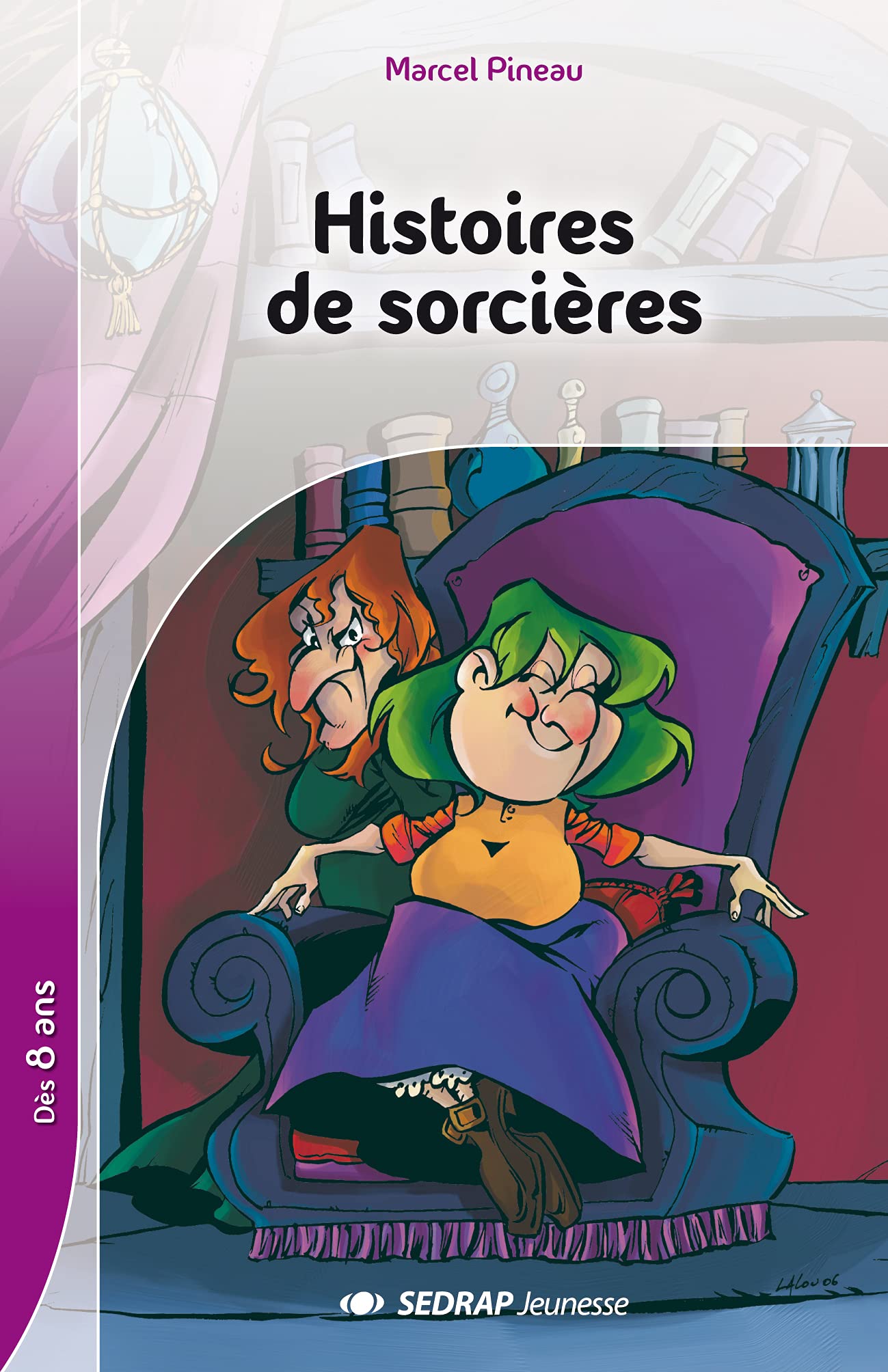 Histoires de sorcires CE2/CM1 (Le roman ) 9782841170258