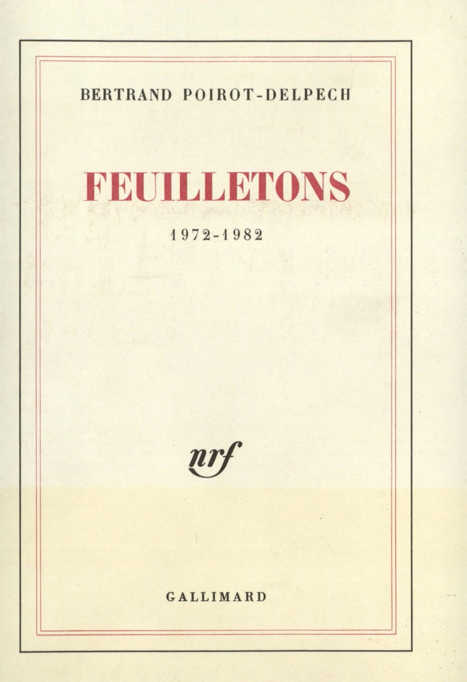 Feuilletons: (1972-1982) 9782070237234