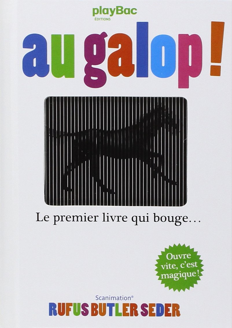 Au galop: Le premier livre qui bouge 9782809600520