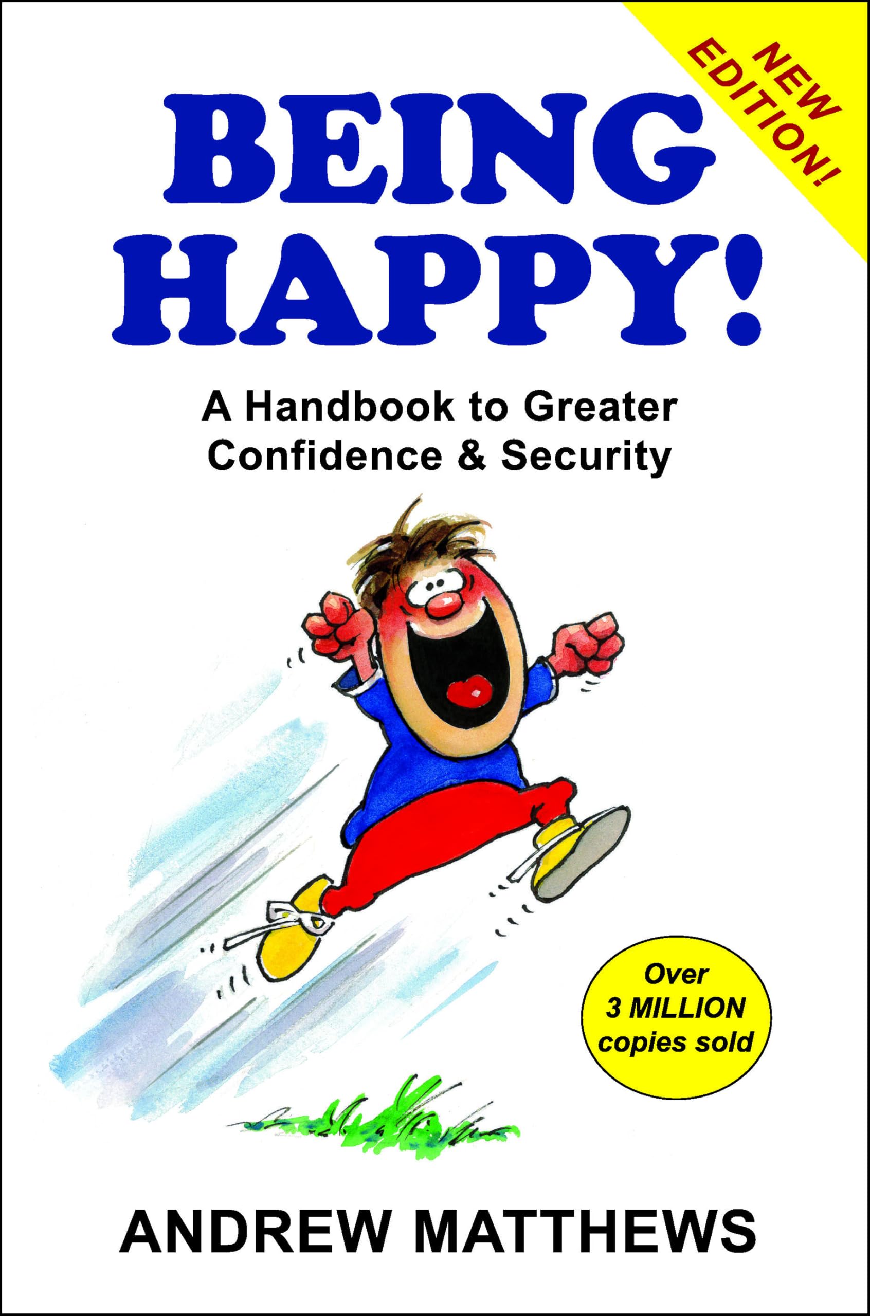 Being Happy!: A Handbook to Greater Confidence and Security 9789810006648