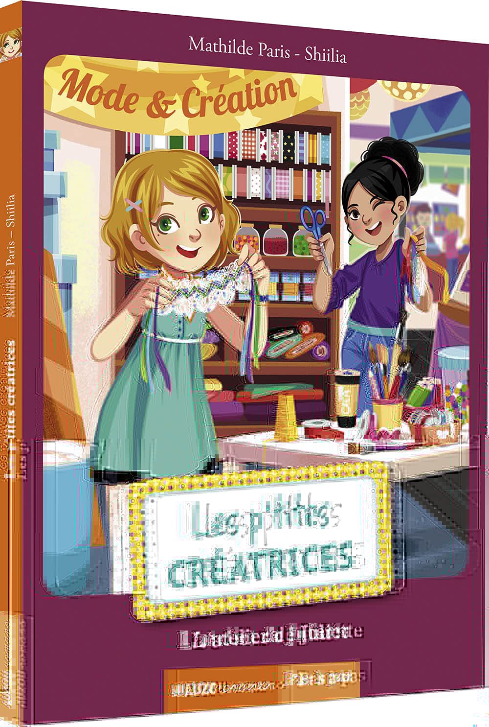 les p'tites creatrices - l'atelier de juliette (coll. pas a pas) 9782733833032