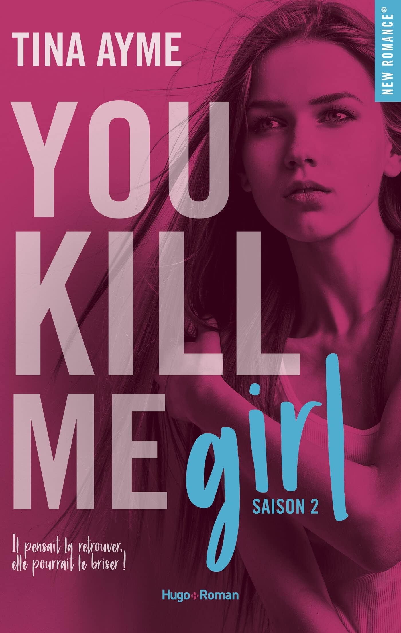 You kill me - Tome 02 9782755637632