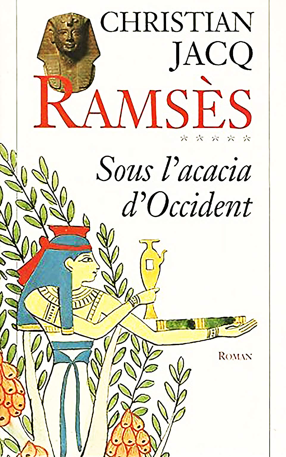 Ramsès tome 5 : sous l'acacia d'Occident 9782286127992