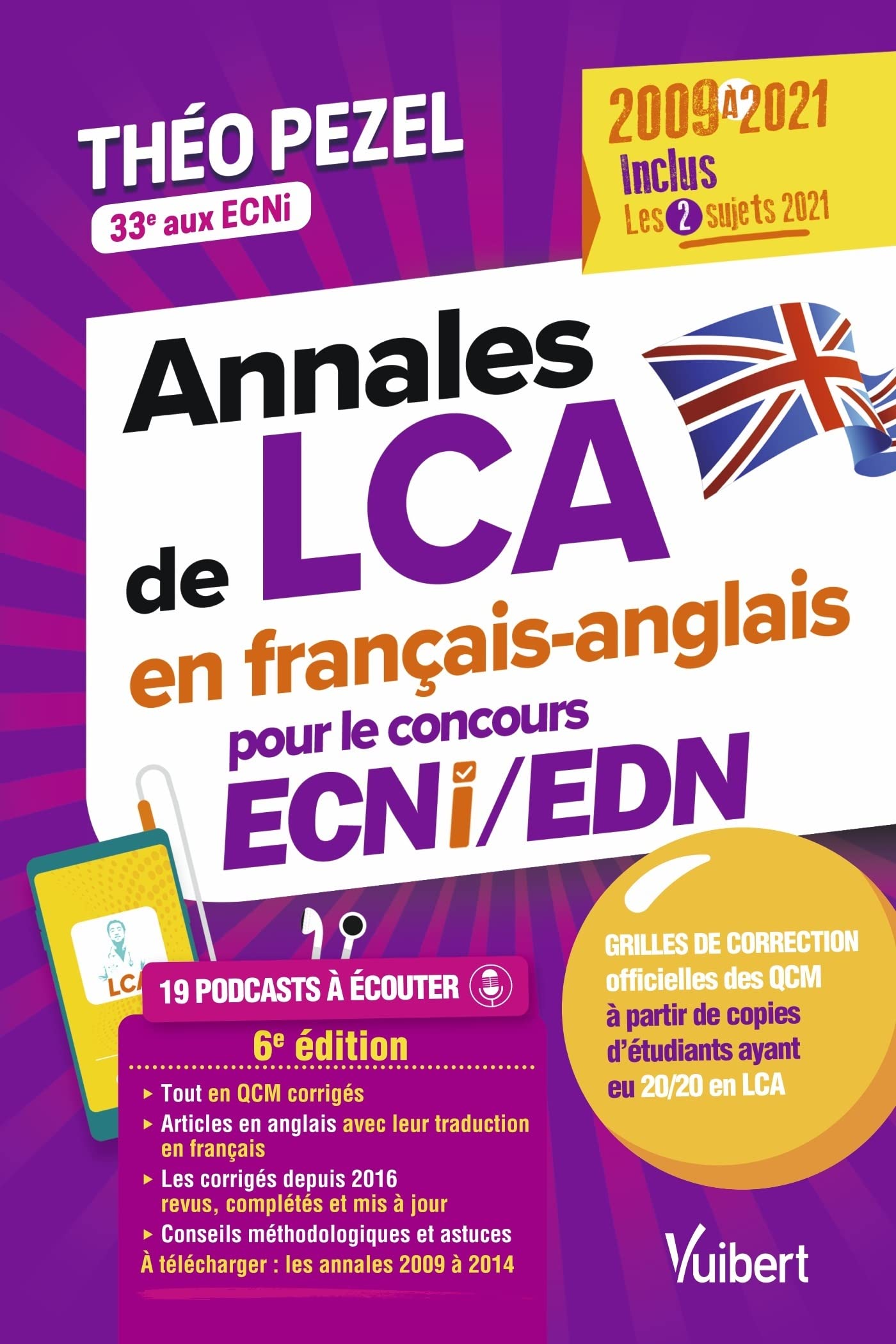 Annales de LCA en français-anglais 2009-2021 pour le concours ECNi/EDN: Inclus : les 2 sujets 2021 + la mise à jour de toutes les réponses depuis 2009 9782311662207