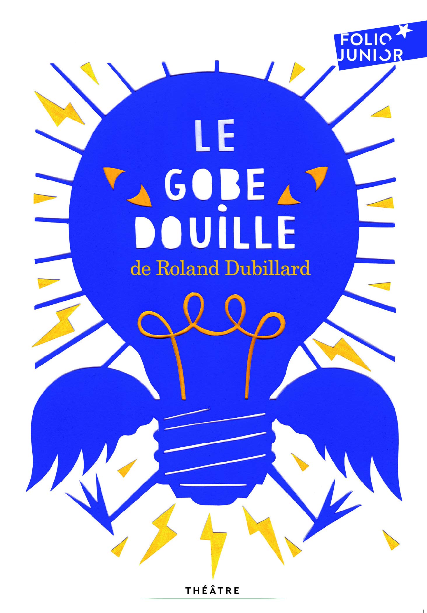 LE GOBE-DOUILLE ET AUTRES DIABLOGUES 9782070651078