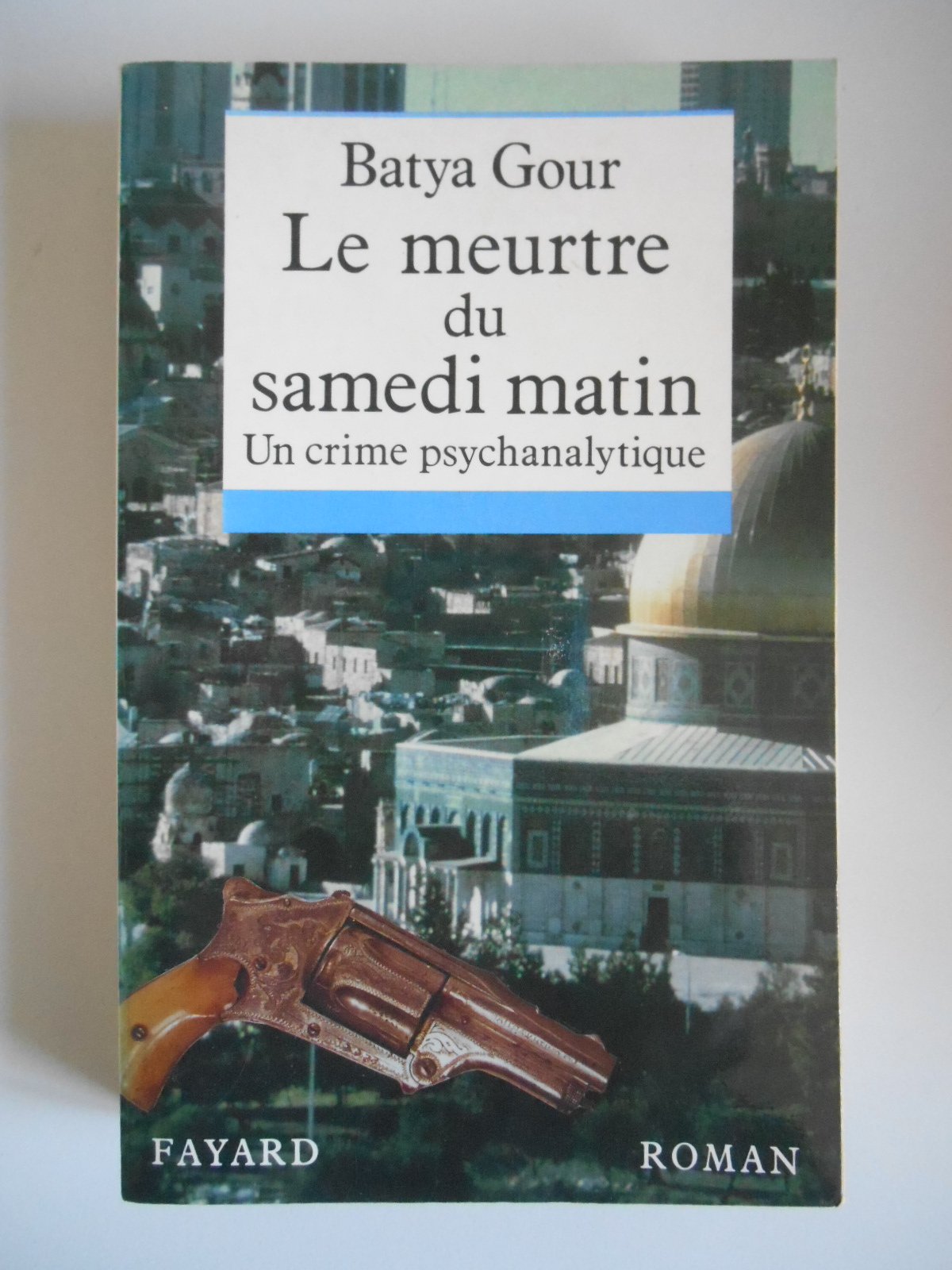 Le Meurtre du samedi matin: Un crime psychanalytique 9782213031743