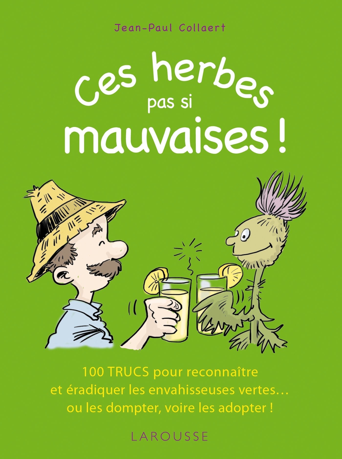 Ces herbes... pas si mauvaises ! 9782035872098