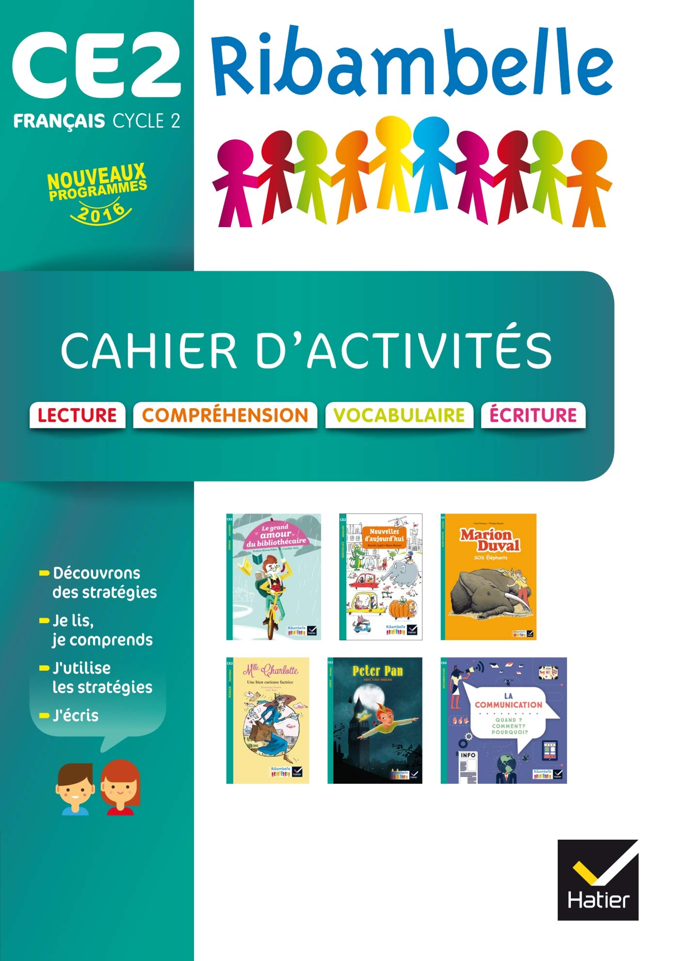 Ribambelle - Français CE2 Éd. 2017 - Cahier de lecture, écriture, compréhension 9782401026087