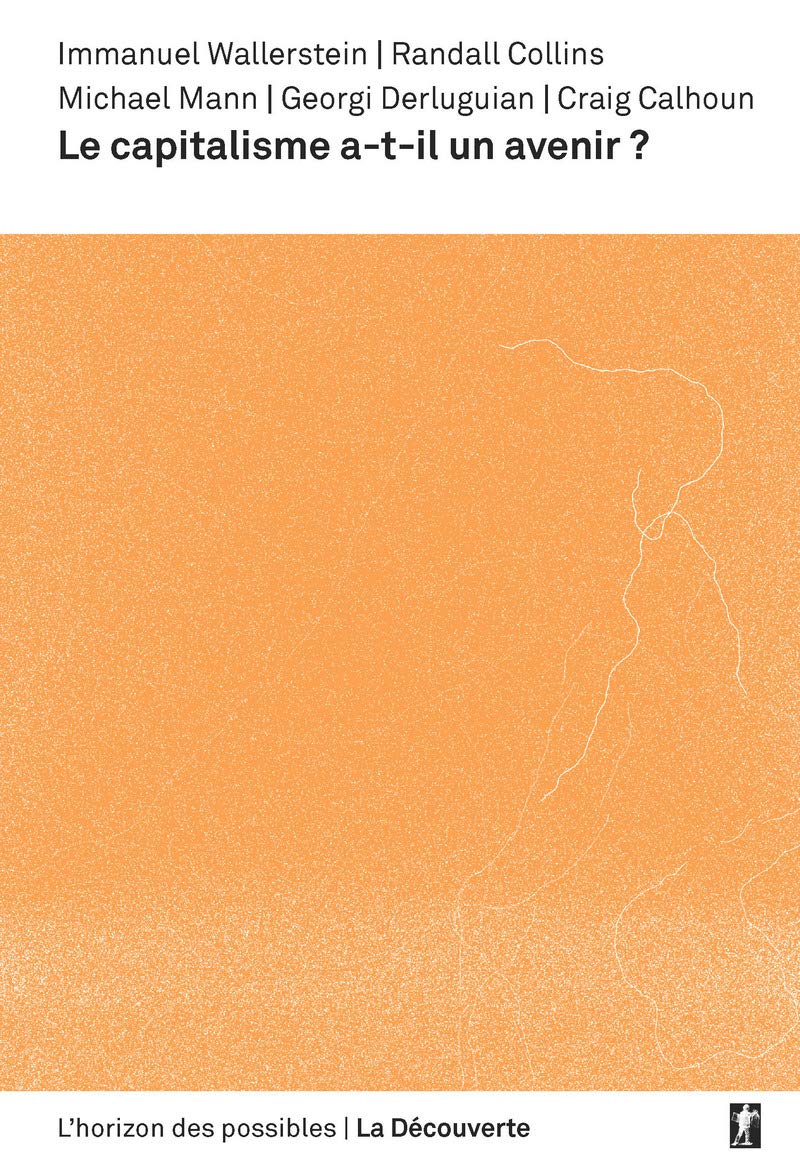 Le capitalisme a-t-il un avenir ? 9782707182586