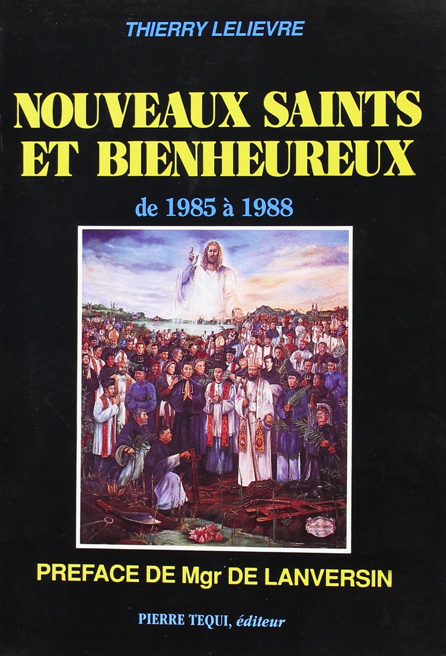 Nouveaux Saints et Bienheureux 9782740300084