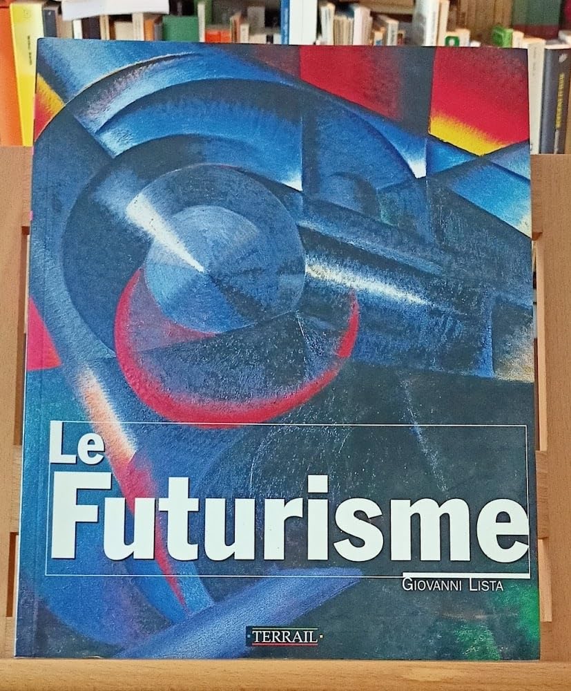 Le futurisme 9782879392196