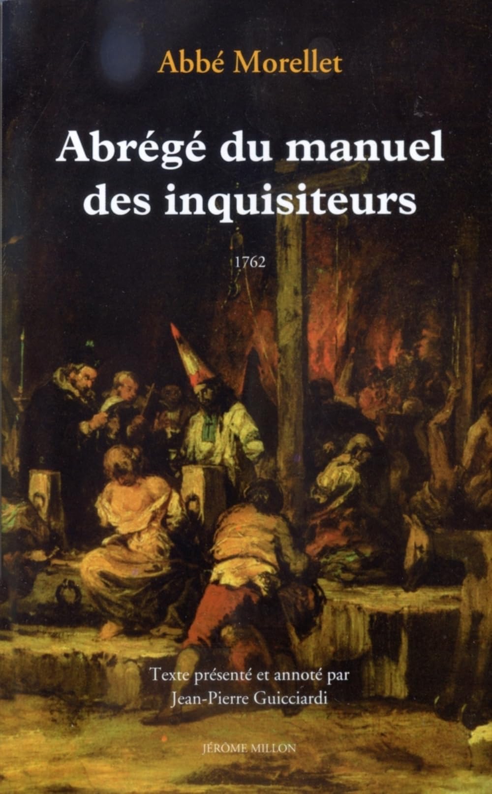 Abrégé du manuel des inquisiteurs, 1762 9782841370948