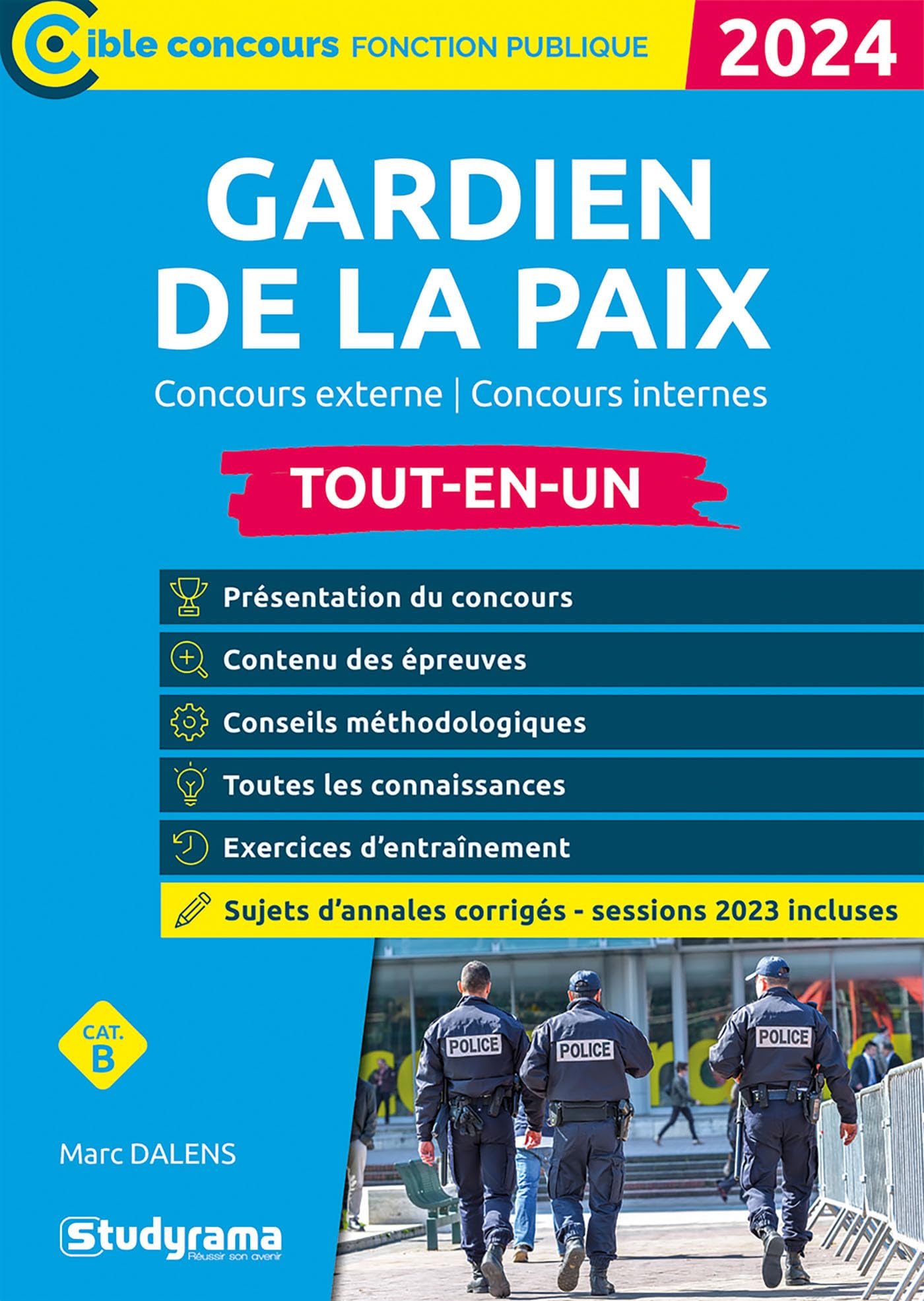Gardien de la paix - Tout-en-un: Concours externe – concours internes 9782759054015
