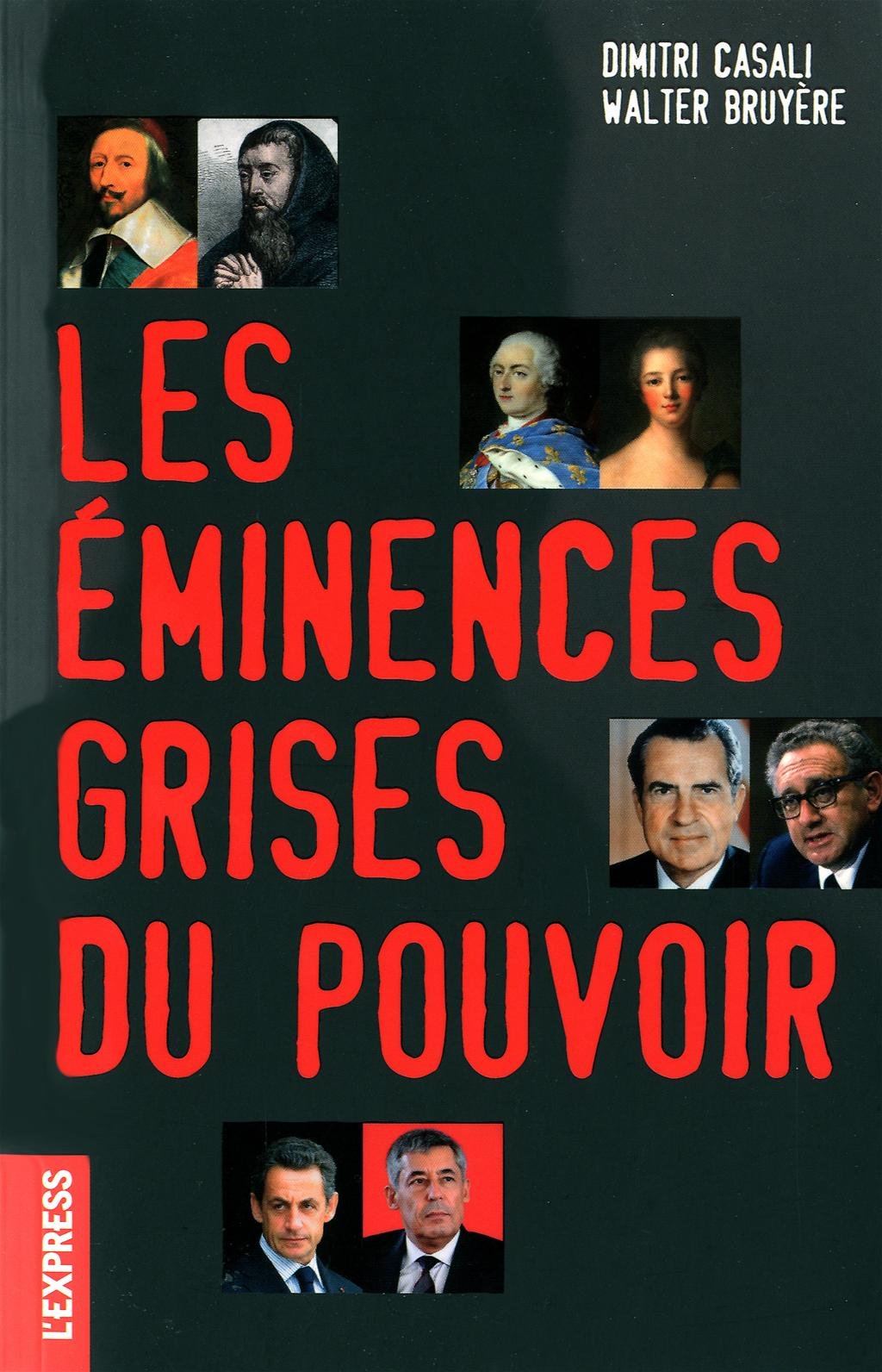 EMINENCES GRISES DU POUVOIR 9782843438431
