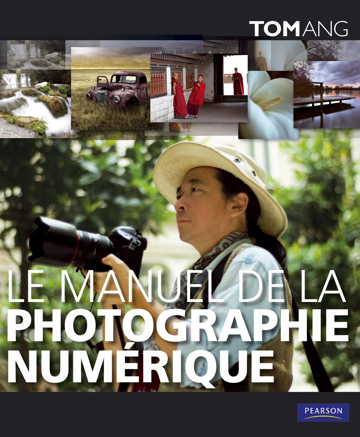 Le manuel de la photographie numérique 9782744092251
