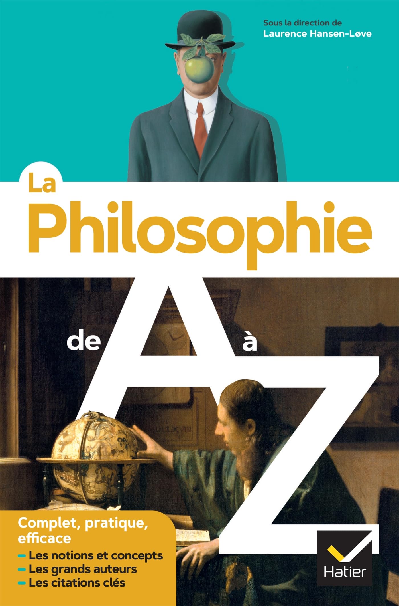 La philosophie de A à Z (nouvelle édition): les auteurs, les oeuvres et les notions en philo 9782401073654