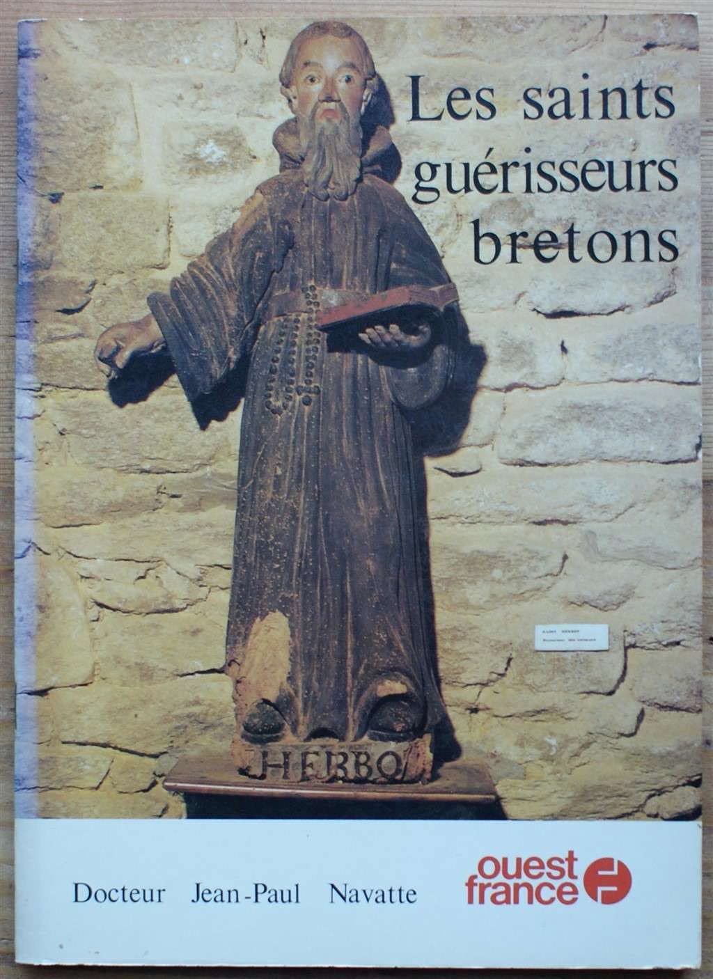Les Saints guérisseurs bretons 9782858820931