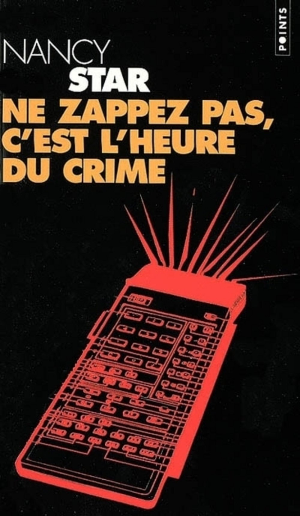 Ne zappez pas, c'est l'heure du crime 9782020512589