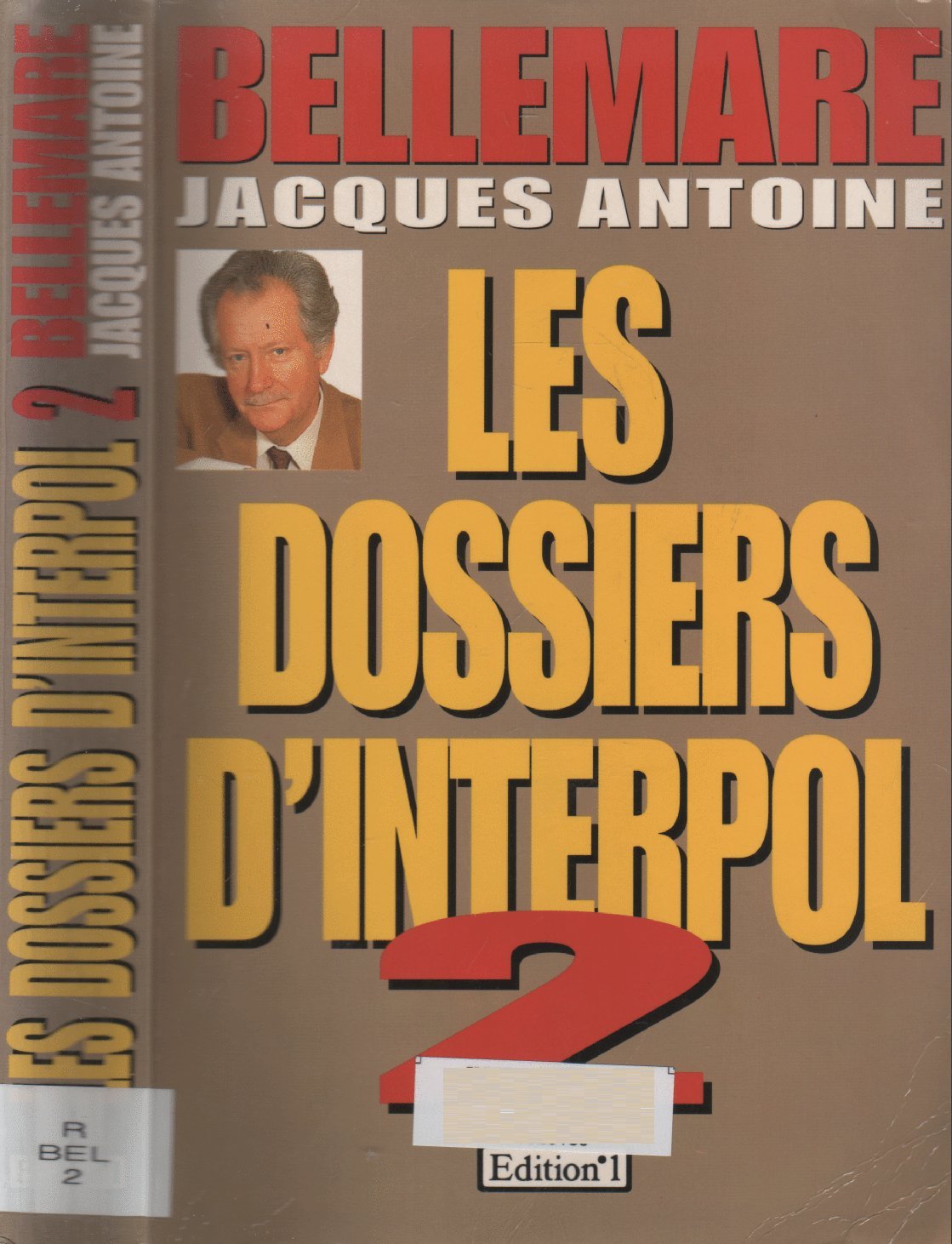 Les dossiers d'Interpol: Tome 2 9782863916933