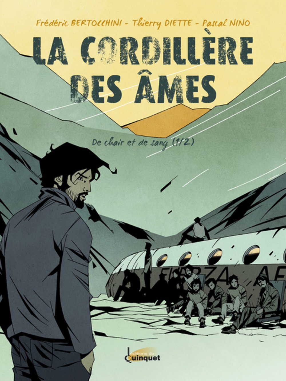 La Cordillère des âmes, tome 1 : De chair et de sang 9791091230063