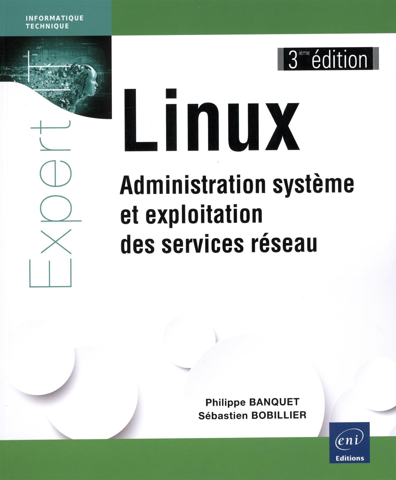 Linux: Administration système et exploitation des services réseau 9782746092174