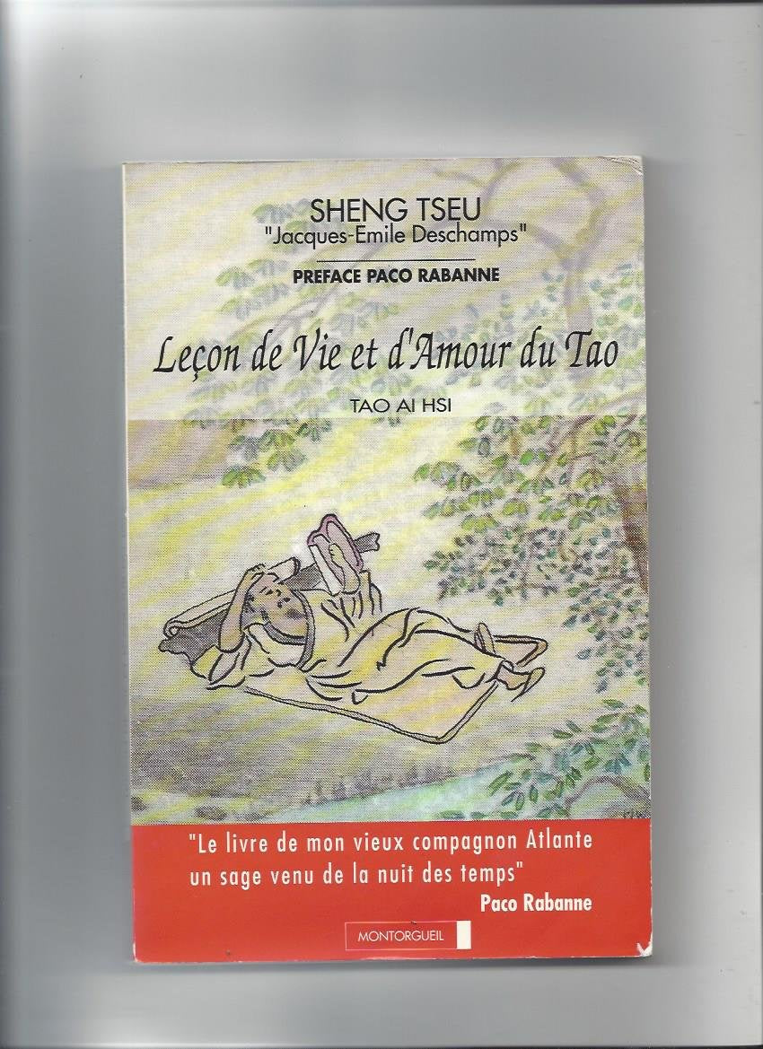 Leçon de vie et d'amour du tao : tao ai hsi 9782878740677