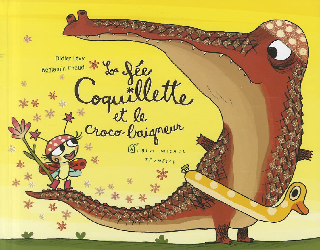 La Fée Coquillette et le croco-baigneur 9782226191861