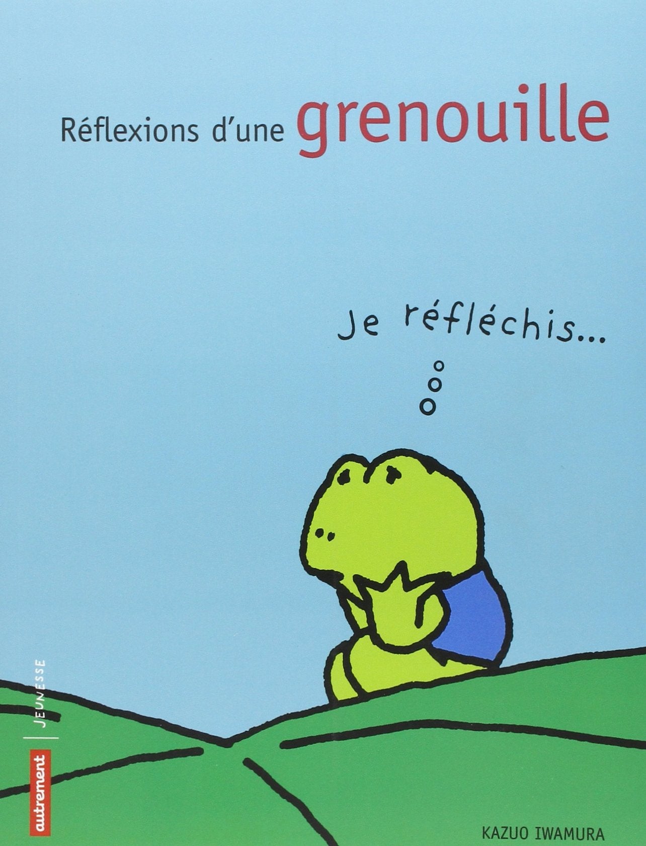 Réflexions d'une grenouille 9782746700727