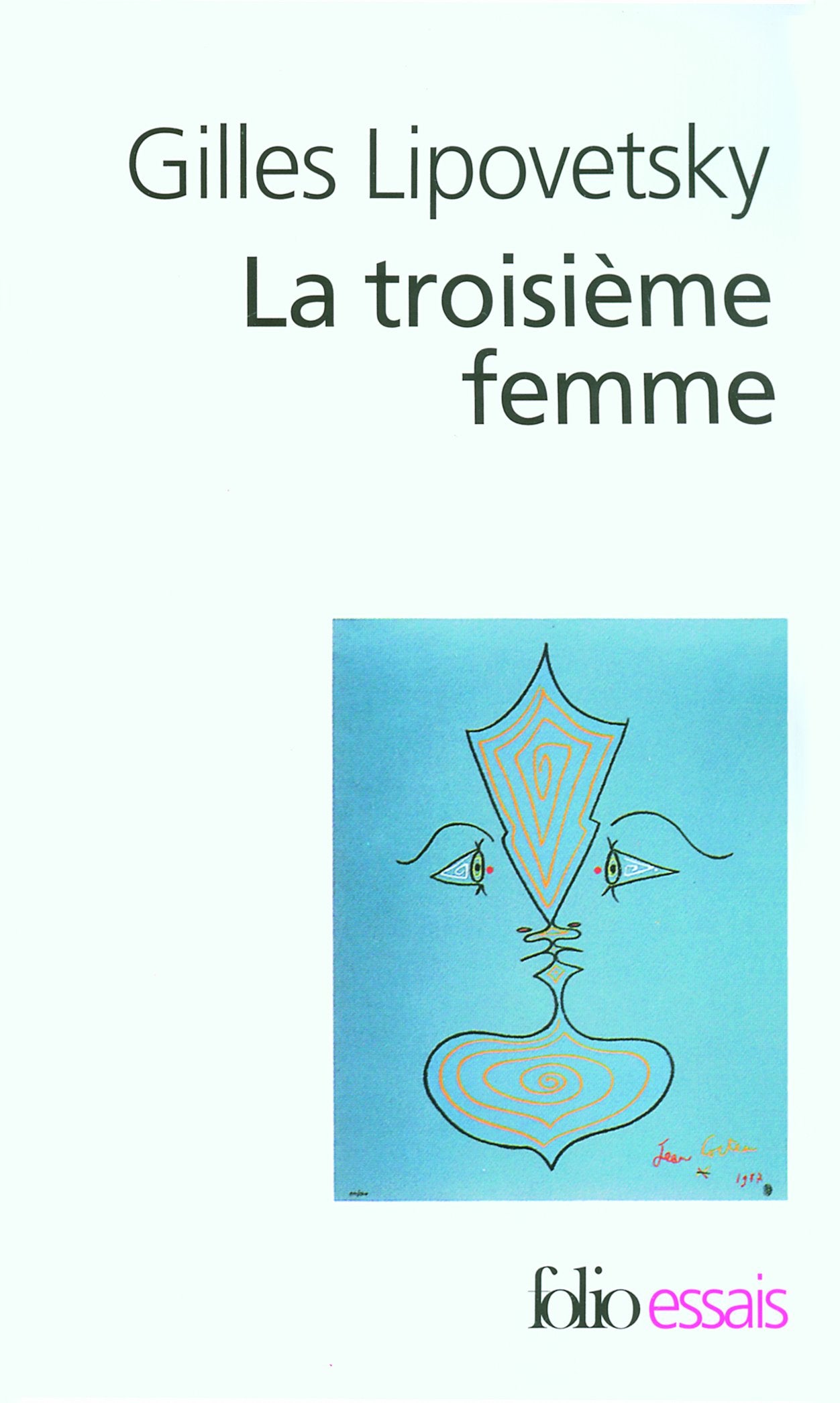 La troisième femme: Permanence et révolution du féminin 9782070336753