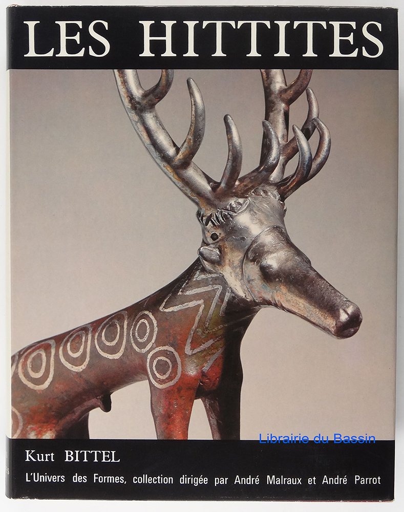 Le Proche et le Moyen-Orient ancien : Les Hittites 9782070108602