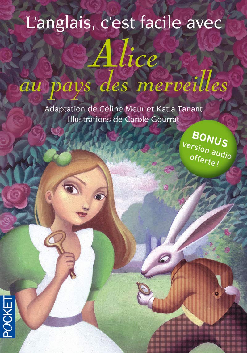 L'anglais c'est facile avec Alice au pays des merveilles (sans CD) 9782266239165