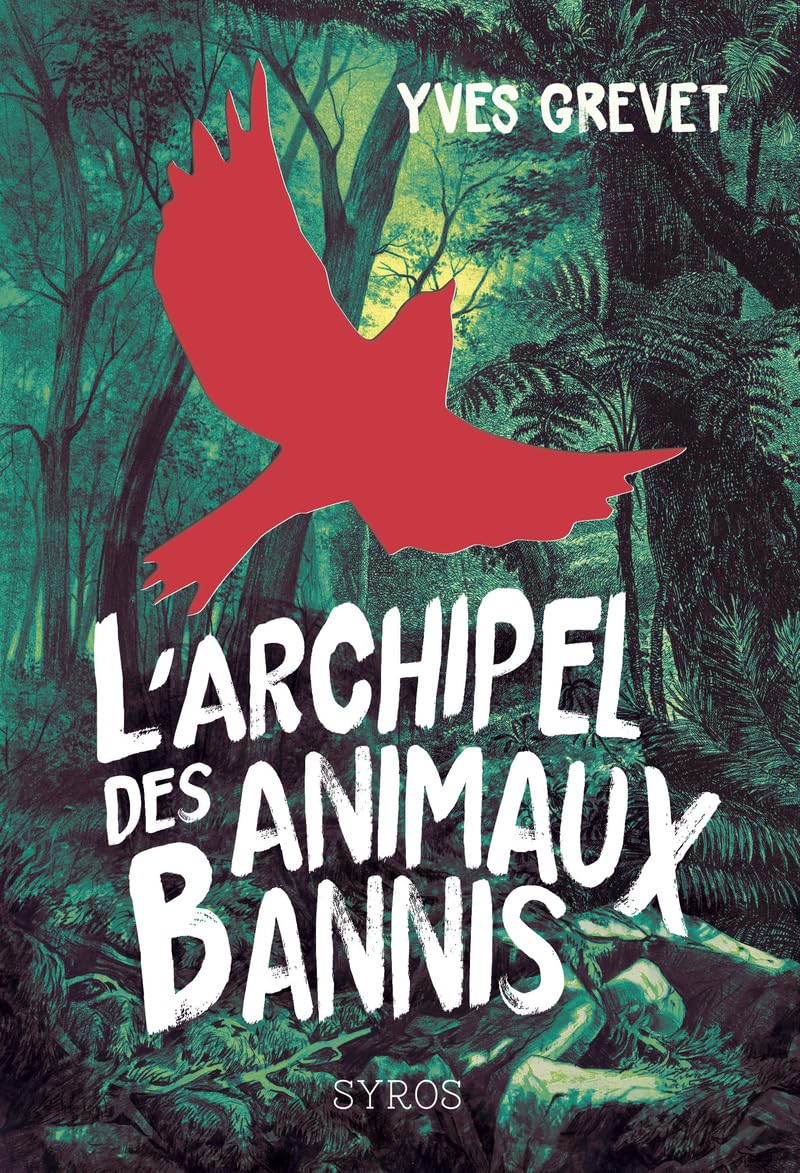L'archipel des animaux bannis 9782748539011