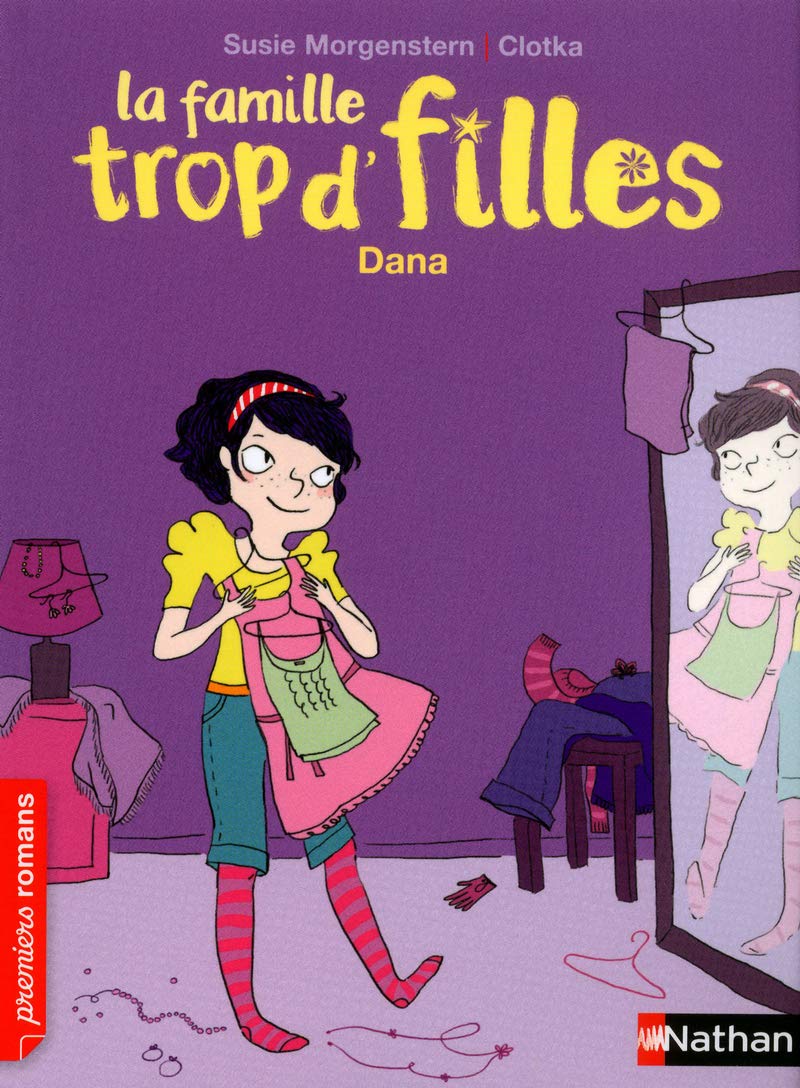 La famille trop d'filles, Dana - Roman Vie quotidienne - De 7 à 11 ans 9782092533932