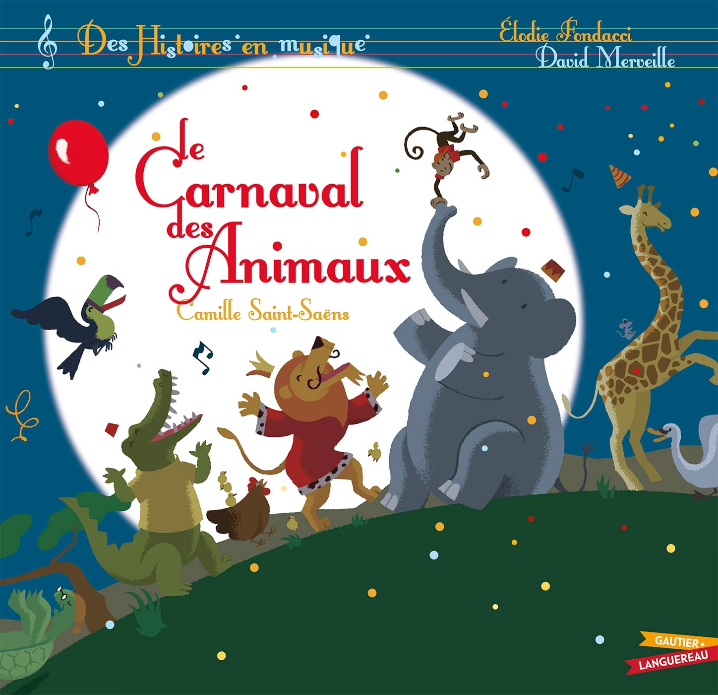 Histoires en musique - Le carnaval des animaux: Livre CD 9782013936064
