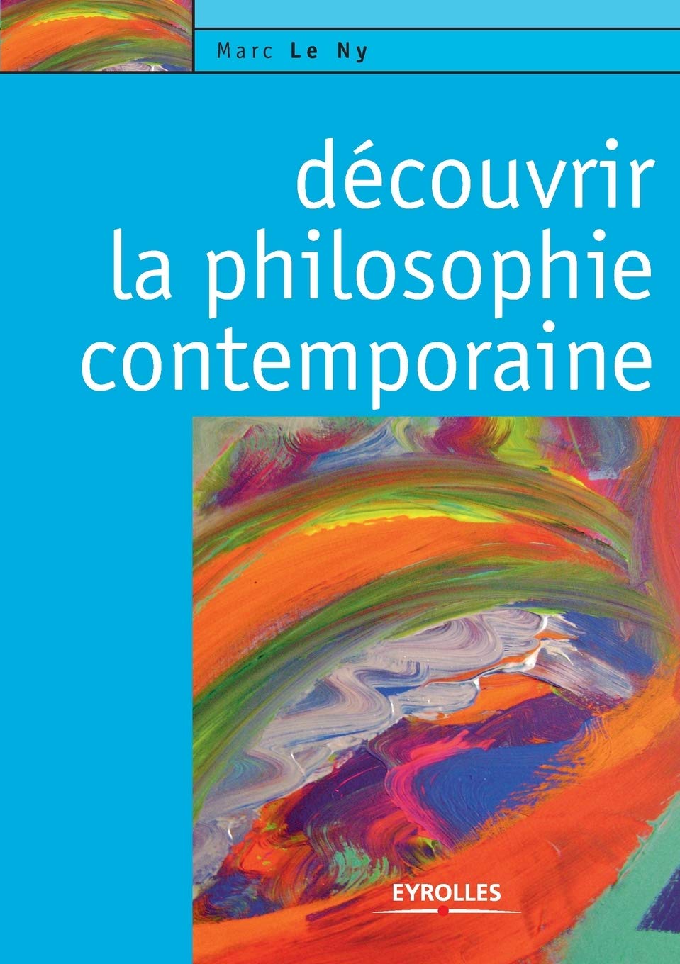 Découvrir la philosophie contemporaine 9782212543216