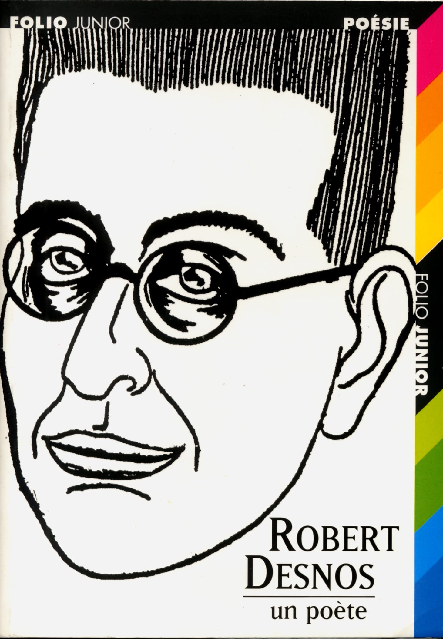 ROBERT DESNOS UN POETE 9782070515837