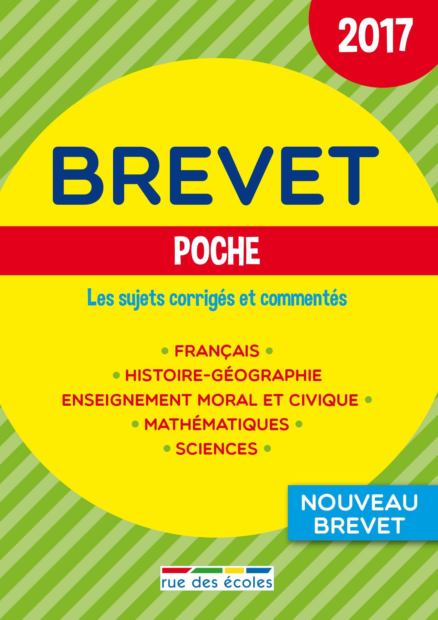 Brevet poche 2017: Les sujets corrigés et commentés 9782820806093